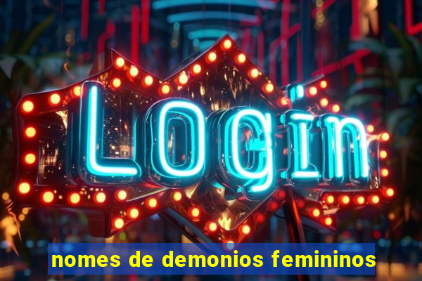 nomes de demonios femininos